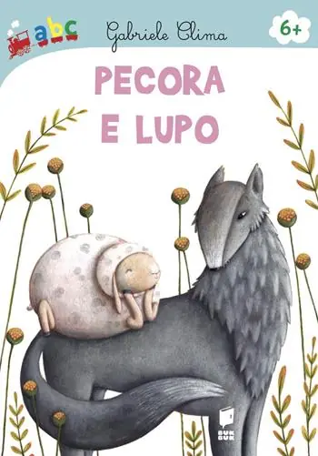 Pecora e Lupo. Ediz. illustrata Scelto Dai Clienti