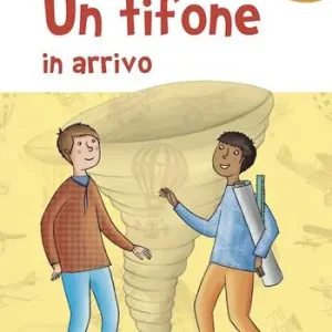 Occasione Imperdibile Un tifone in arrivo. Ediz. illustrata