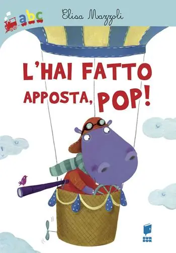 Nuovo Arrivo L‘ hai fatto apposta, pop! Ediz. illustrata