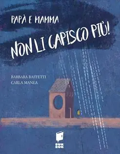 Papà e mamma non li capisco più! Occasione Imperdibile