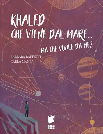 Khaled che viene dal mare... Ma che vuole da me? Scelto Dai Clienti