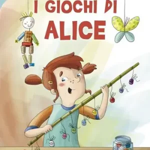 I giochi di Alice Subito Disponibile
