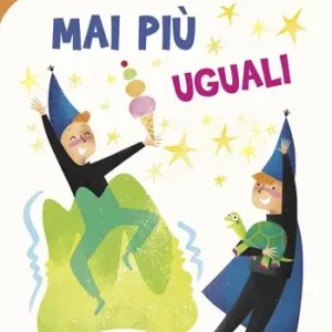 Reso Gratuito Mai più uguali