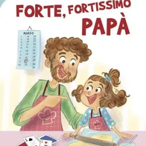 Prezzo Di Fabbrica Forte, fortissimo papà