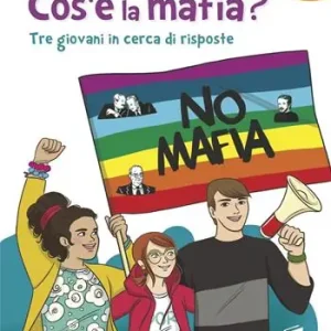 Saldi Cos‘è la mafia? Tre giovani in cerca di risposte