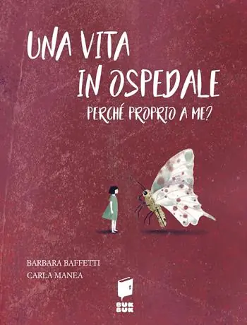 Affare Una vita in ospedale. Perché proprio a me? Ediz. illustrata