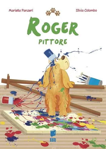 Roger pittore. Ediz. illustrata Nuovo Arrivo
