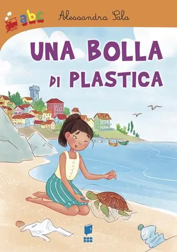 Una bolla di plastica. Ediz. illustrata Miglior Prezzo