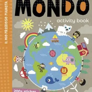Soddisfatti O Rimborsati Salviamo il nostro mondo. Activity book. Ediz. a colori