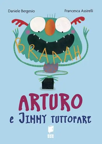 Ultime Pezzi Arturo e Jimmy tuttofare. Ediz. illustrata