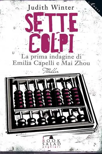 Sette colpi. La prima indagine di Emilia Capelli e Mai Zhou Esclusivo