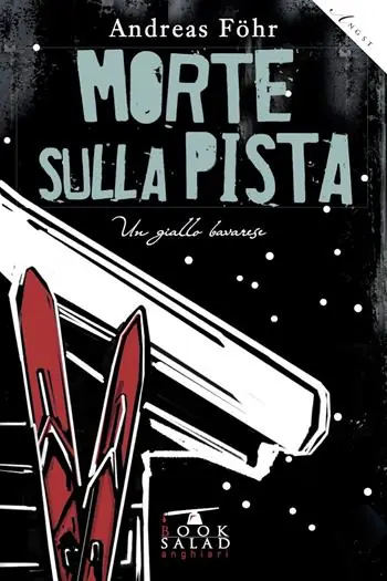 Morte sulla pista. Un giallo bavarese Occasione Imperdibile