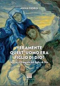 Nuovo Arrivo Veramente quest‘uomo era figlio di Dio!
