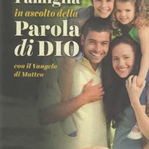 Occasione Famiglia in ascolto della Parola di Dio. Con il Vangelo di Matteo