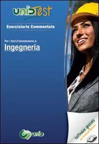 Nuova Collezione UnidTest 11. Eserciziario commentato per i test di ammissione a ingegneria.. Con software di simulazione