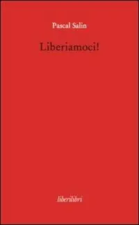 Liberiamoci! Di Tendenza