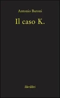 Offerta Del Giorno Il caso K.