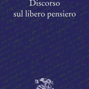 Discorso sul libero pensiero Offerta Del Giorno