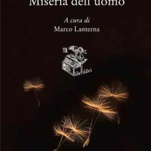 Compra Oggi Stesso Miseria dell‘uomo