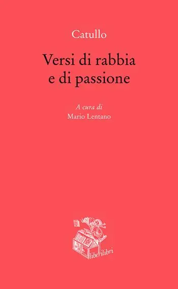 Direttamente Dal Produttore Versi di rabbia e di passione. Testo originale a fronte