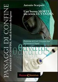 Una buona morte ma senza eutanasia Promozione Esclusiva
