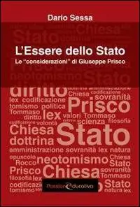 L‘essere dello stato. Le «considerazioni» di Giuseppe Prisco Subito Disponibile