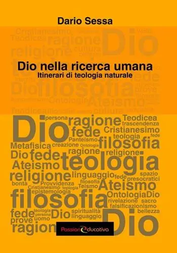 Più Venduto Dio nella ricerca umana. Itinerari di teologia naturale