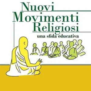 Economico Nuovi Movimenti Religiosi. Una sfida educativa