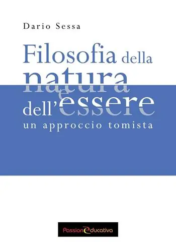 Filosofia della natura e dell‘essere. Un approccio tomista Spedizione Espresso