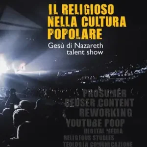Il religioso nella cultura popolare. Gesù di Nazareth talent show Prezzo Basso