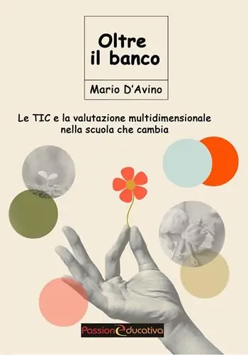 Le TIC e la valutazione multidimensionale nella scuola che cambia Prezzo Scontato