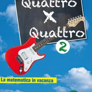 Soddisfatti O Rimborsati Quattro x quattro 2. Per la Scuola media