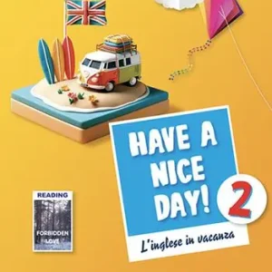 Occasione Have a nice day! L‘inglese in vacanza. Per la Scuola media. Ediz. per la scuola. Vol. 2