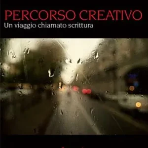 Percorso creativo. Un viaggio chiamato scrittura Promo Stagionale