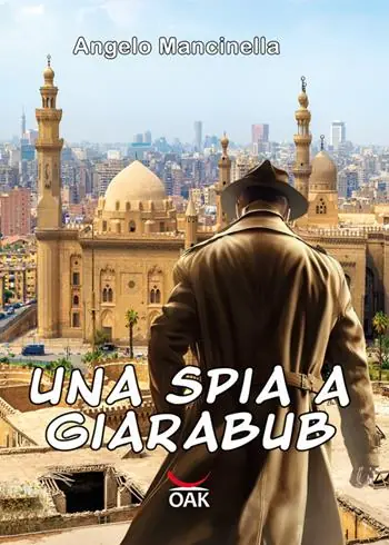 Una spia a Giarabub. Ediz. a caratteri grandi Promo Stagionale
