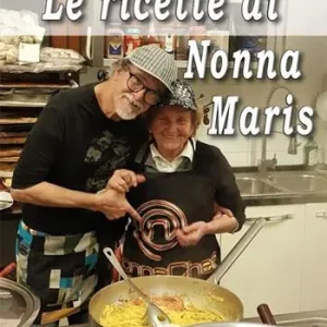 Le ricette di Nonna Maris. Ediz. a caratteri grandi Spedizione Espresso