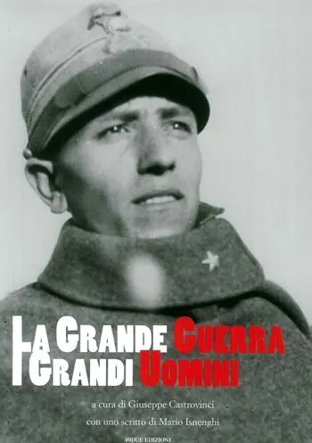 La grande guerra. I grandi uomini. Ediz. illustrata Bestseller