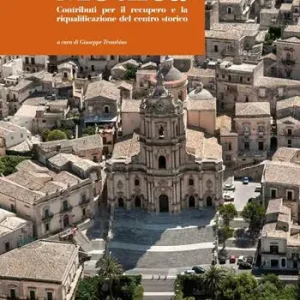 Modica. Contributi per il recupero e la riqualificazione del centro storico Ordina Subito