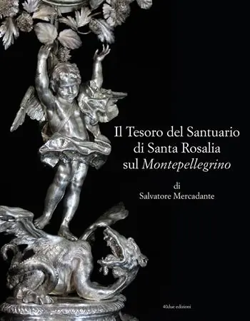 Il tesoro del Santuario di Santa Rosalia sul Montepellegrino Più Venduto