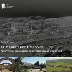 Offerta Limitata Le masserie delle Madonie. Architettura rurale elemento di sviluppo per le aree interne