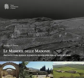 Offerta Limitata Le masserie delle Madonie. Architettura rurale elemento di sviluppo per le aree interne