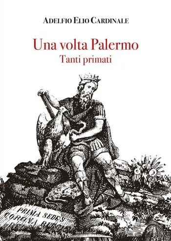 Acquista Ora Una volta Palermo. Tanti primati