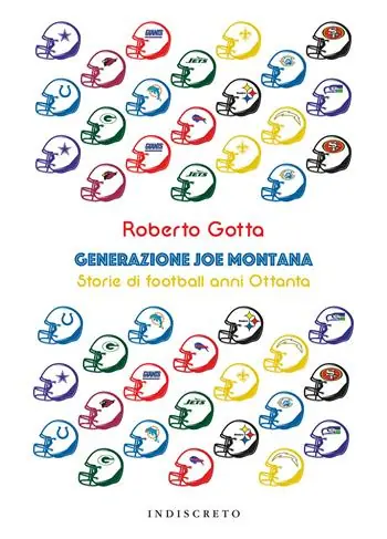 Generazione Joe Montana. Storie di football anni Ottanta Affare