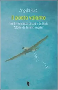 Compra Adesso Il poeta volante. Lauro De Bosis. «Storia della mia morte»