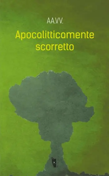 Consegna Rapida Apocalitticamente scorretto. Vol. 1