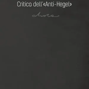 Offerta Lampo Critica dell‘«Anti-Hegel»
