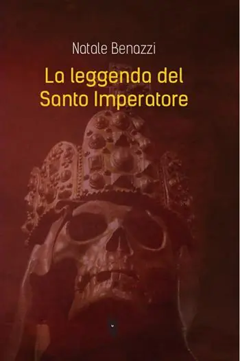 Non Perdere La leggenda del Santo Imperatore