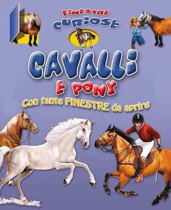 Affare Cavalli e pony. Finestre curiose