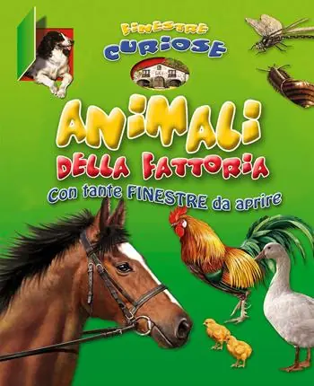 Animali della fattoria. Finestre curiose. Ediz. illustrata Reso Gratuito