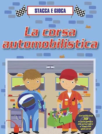 La corsa automobilistica. Stacca e gioca. Ediz. illustrata Miglior Prezzo